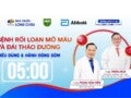 Thumbnail Bệnh rối loạn mỡ máu và đái tháo đường: Hiểu đúng & hành động sớm