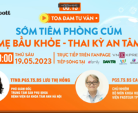 SỚM TIÊM PHÒNG CÚM - MẸ BẦU KHỎE, THAI KỲ AN TÂM
